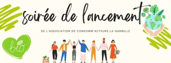 Soirée de lancement de l'association des consom'acteurs de La Gambille